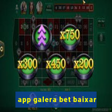 app galera bet baixar